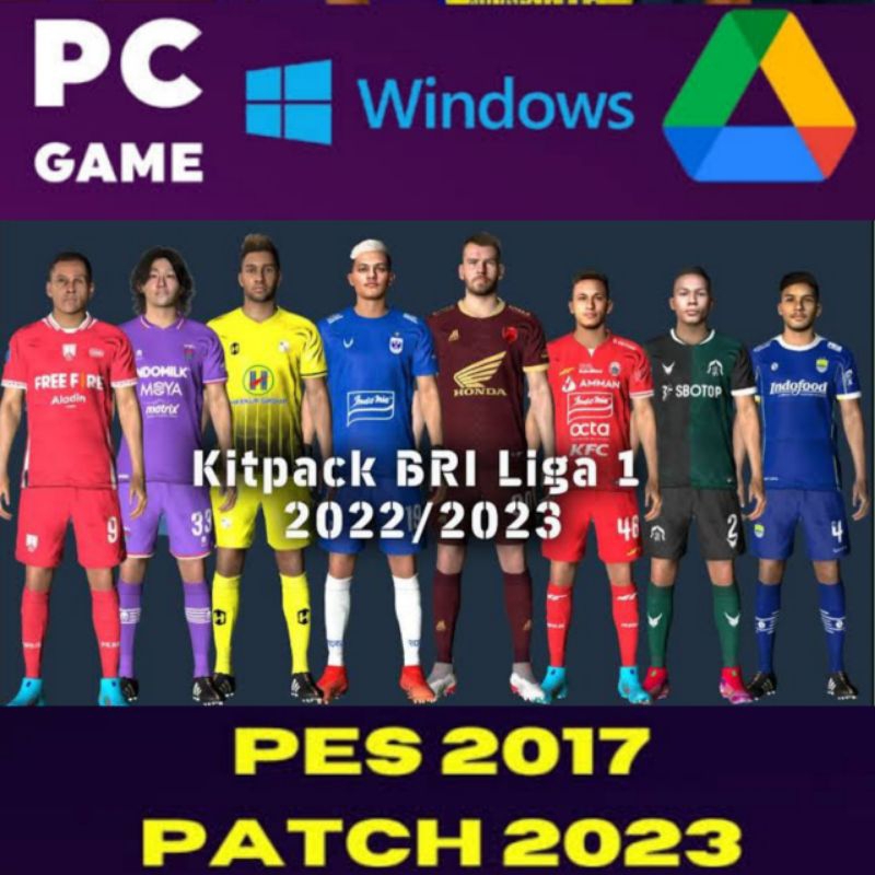 Jual PES 2017 PATCH 2023 UPDATE BRI LIGA 1 INDONESIA PC LAPTOP