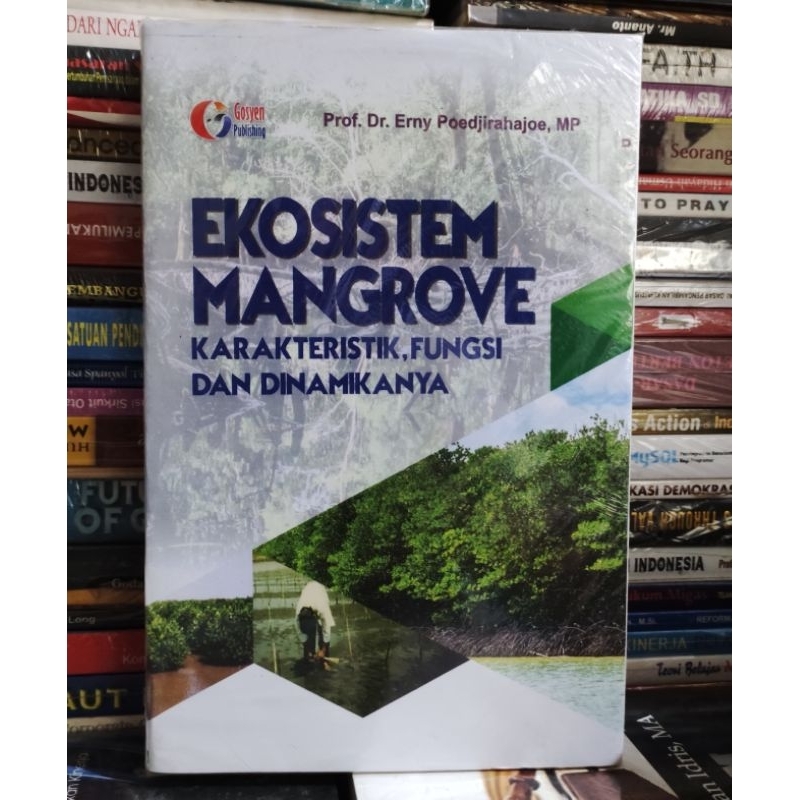 Jual Ekosistem Mangrove Karakteristik Fungsi Dan Dinamikanya Shopee