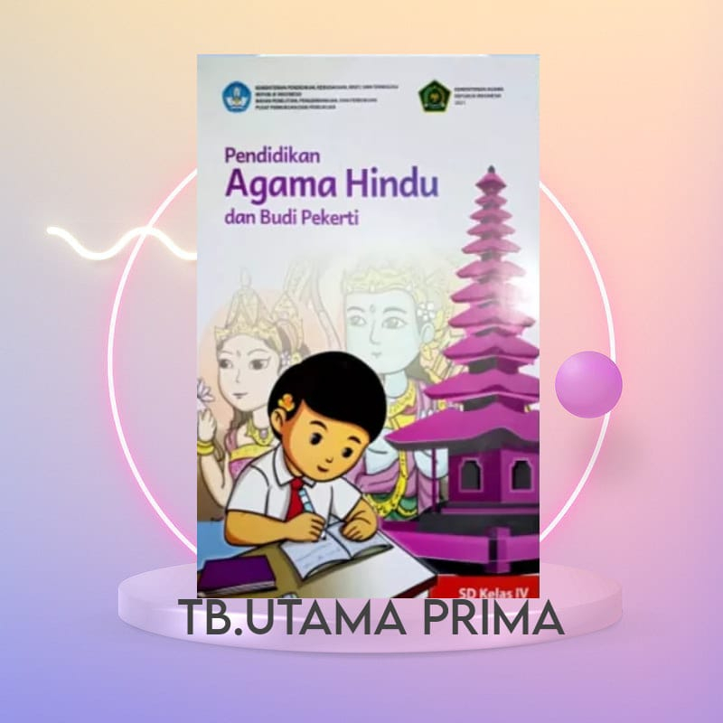 Jual BUKU SISWA AGAMA HINDU KURIKULUM PENGGERAK MERDEKA KELAS 4 SD