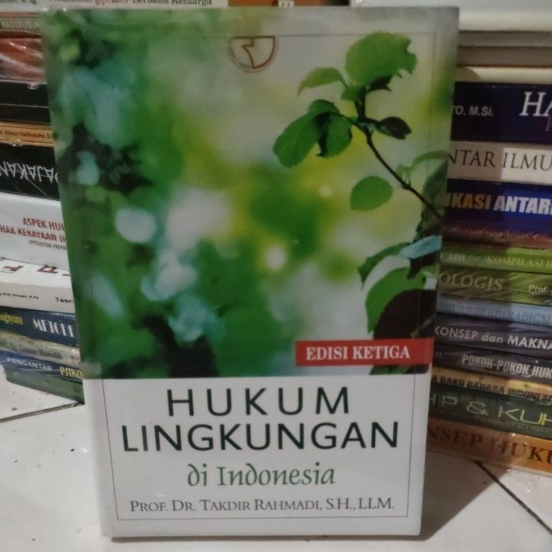 Jual Hukum Lingkungan Di Indonesia By Takdir Rahmadi Shopee Indonesia