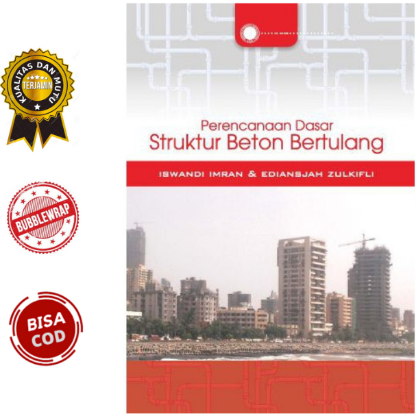 Jual BUKU PERENCANAAN DASAR STRUKTUR BETON BERTULANG Iswandi Imran