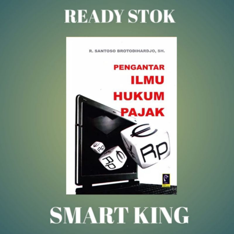 Jual PENGANTAR ILMU HUKUM PAJAK BY R SANTOSO BROTODIHARDJO S H