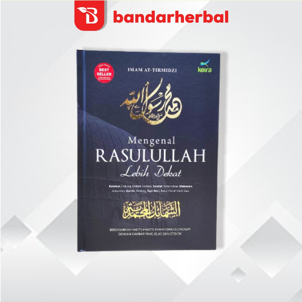 Jual Mengenal Rasulullah Lebih Dekat Dari Kitab At Tirmizi Hard Cover