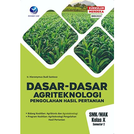 Jual Buku Dasar Dasar Agriteknologi Pengolahan Hasil Pertanian SMK