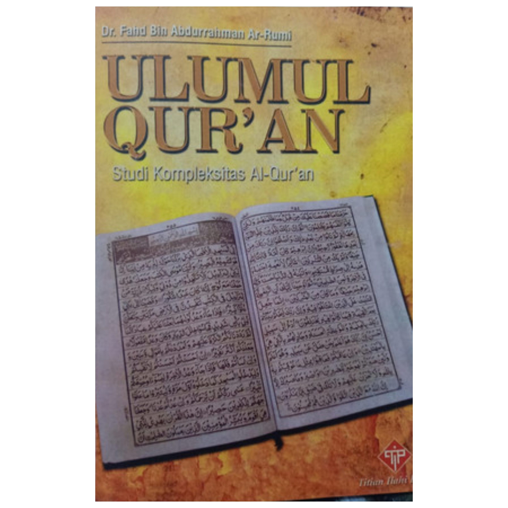 Jual Ulumul Quran Studi Kompleksitas Al Quran Fahd Bin Abdurrahman