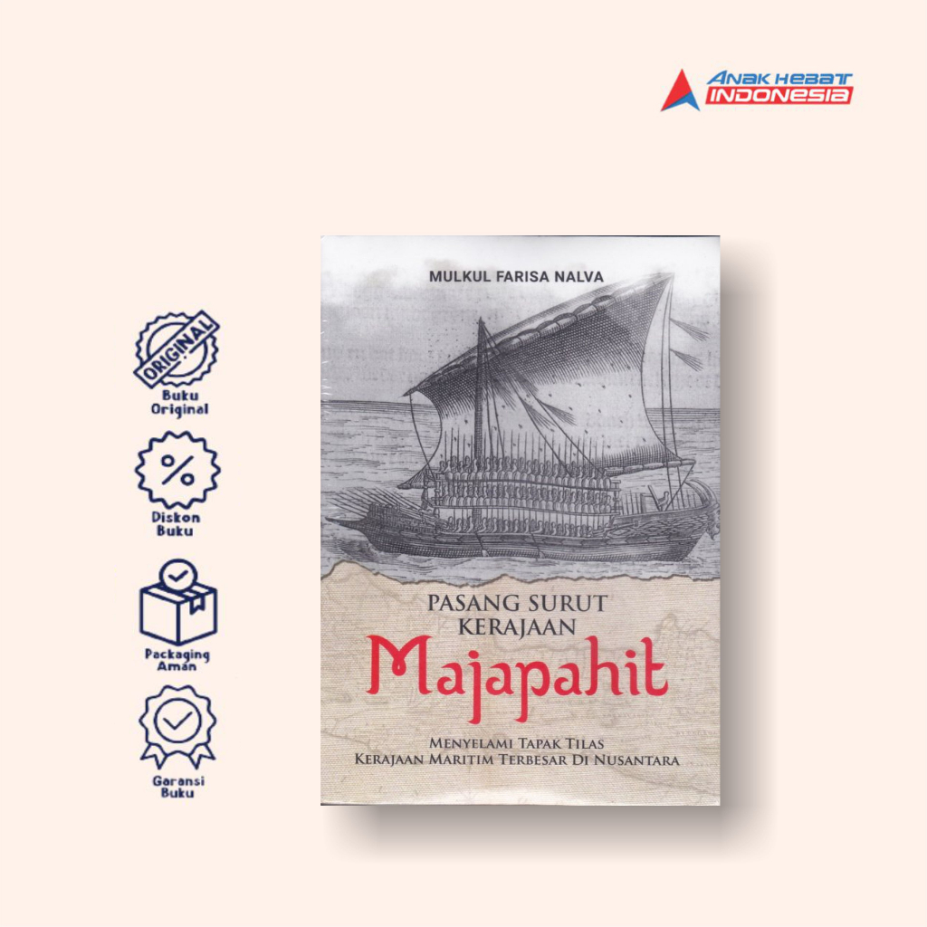 Jual Buku Pasang Surut Kerajaan Majapahit Menyelami Tapak Tilas