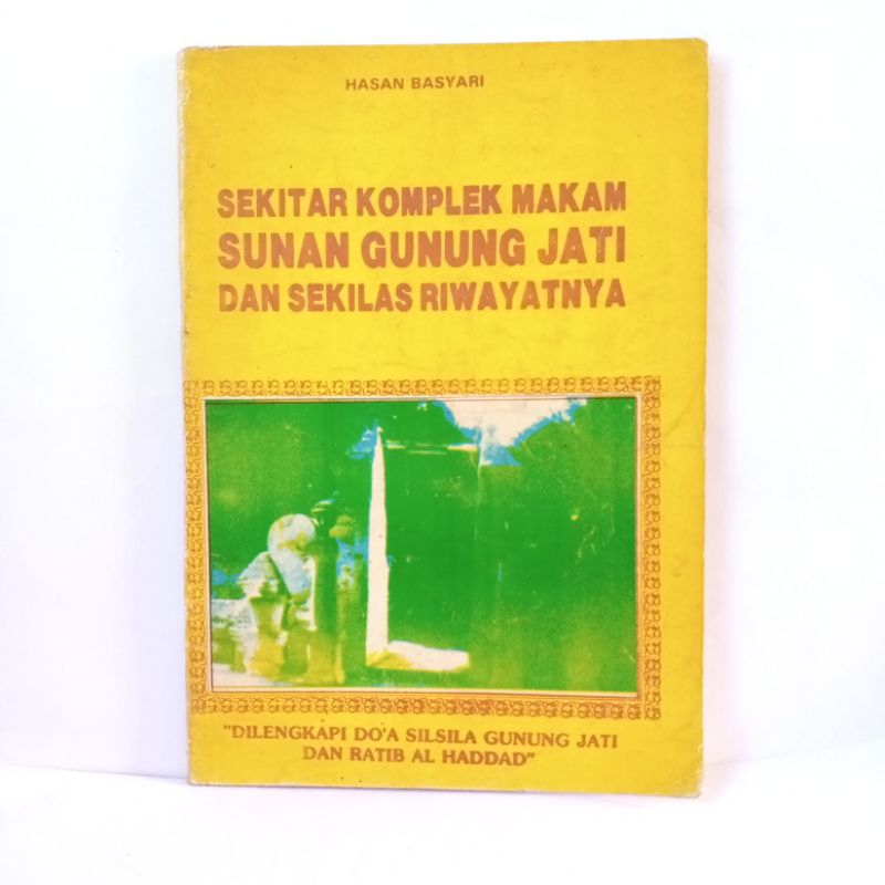 Jual Sekitar Komplek Makam Sunan Gunung Jati Dan Sekilas Riwayatnya