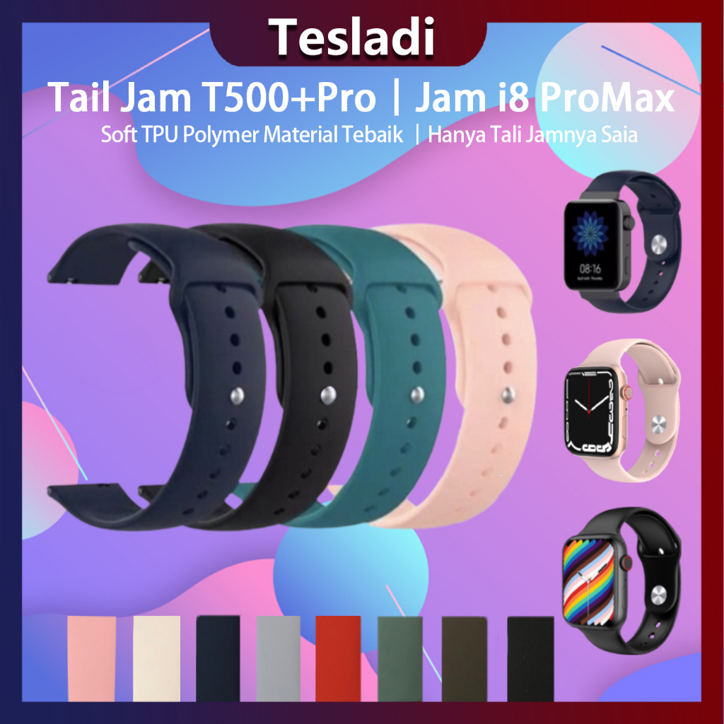 Jual Tesladi Strap Smartwatch Silicone Tali T T Pro I Promax X