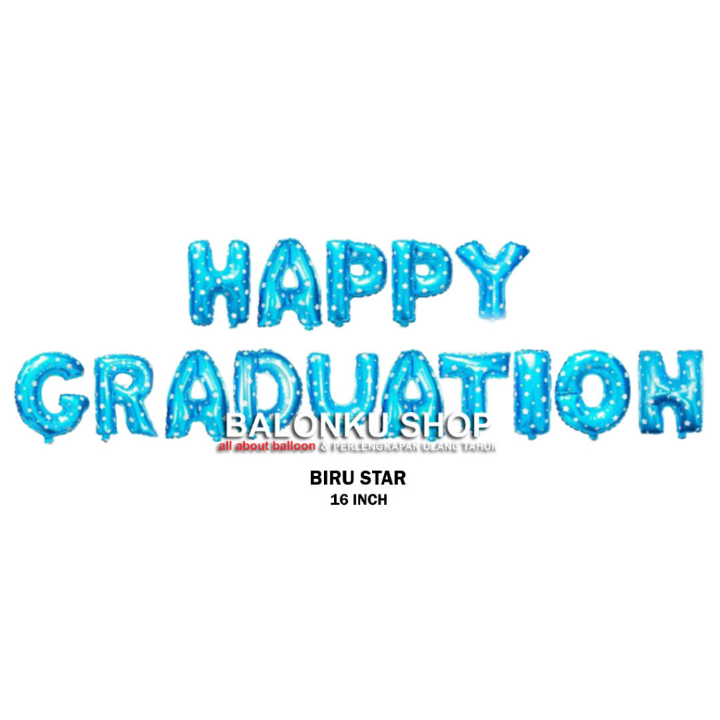 Jual Balon Foil Happy Graduation Balon Graduation Set Balon Set