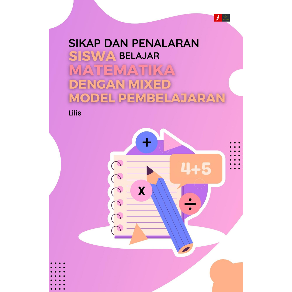 Jual Sikap Dan Penalaran Siswa Belajar Matematika Dengan Mixed Model