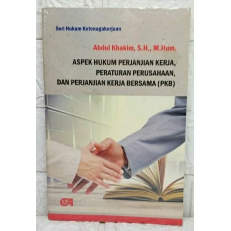 Jual Buku Aspek Hukum Perjanjian Kerja Peraturan Perusahaan Dan