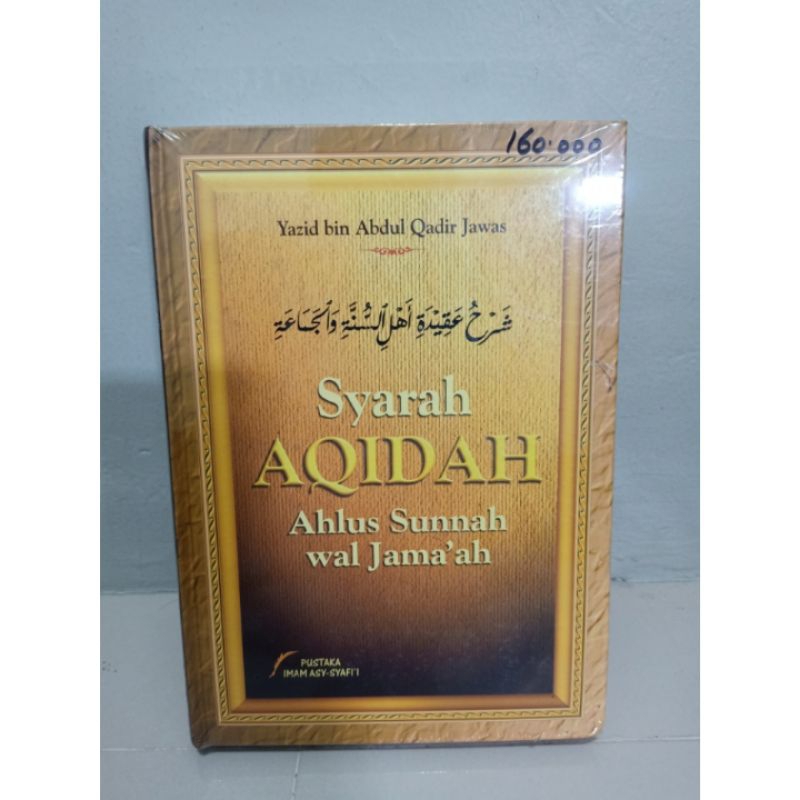 Jual Buku Syarah Aqidah Ahlussunah Wal Jamaah Yazid Bin Abdul Qadir