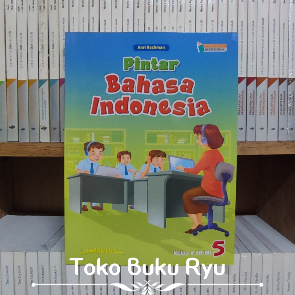 Jual Buku Pintar Bahasa Indonesia Kelas Sd Kurikulum Merdeka