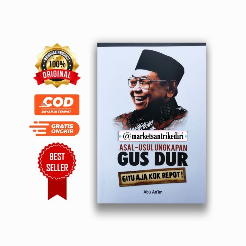 Jual Asal Usul Ungkapan Gus Dur Gitu Aja Kok Repot Shopee Indonesia