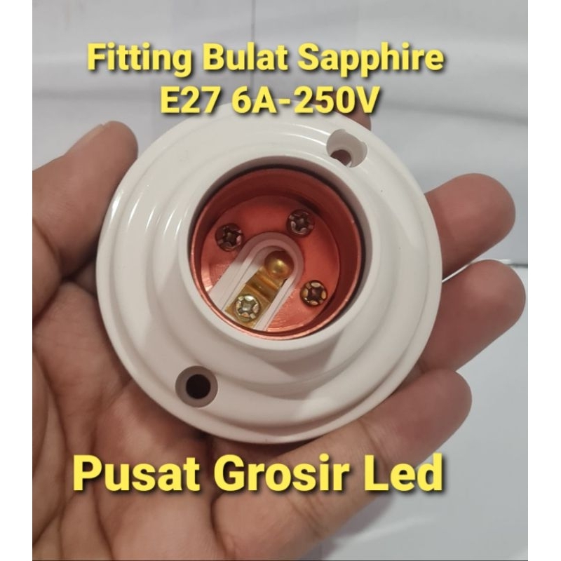 Jual Fitting Bulat Putih Sapphire E27 6A 250V Fitting Lampu Bulat