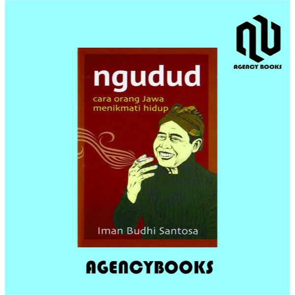 Jual Ngudud Cara Orang Jawa Menikmati Hidup Imam Budhi Santosa