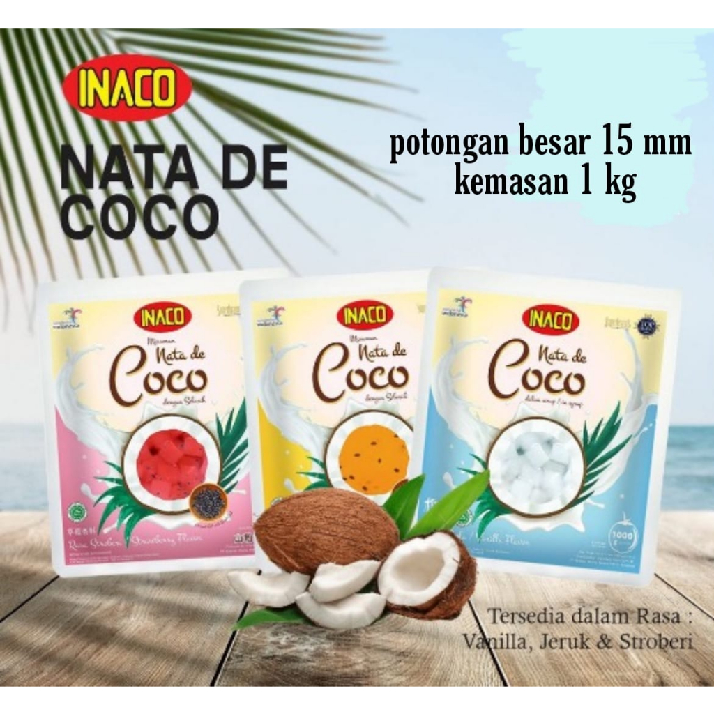 Jual Inaco Nata De Coco Vanilla Jeruk Strawberry 1kg Potongan Besar