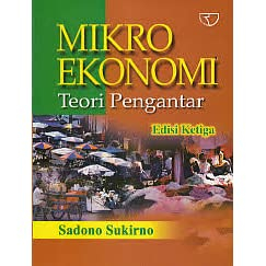 Jual Mikro Ekonomi Teori Pengantar Edisi Ketiga By Sadono Sukirno