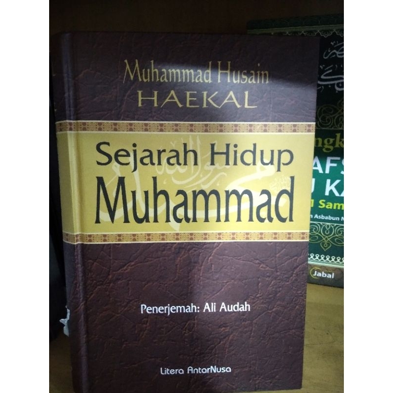 Jual Sejarah Hidup Muhammad Saw Muhammad Husein Haikal Shopee