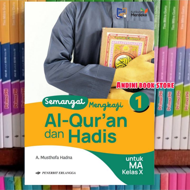 Jual Buku Semangat Mengkaji Al Qur An Hadis Kelas Ma Kurikulum