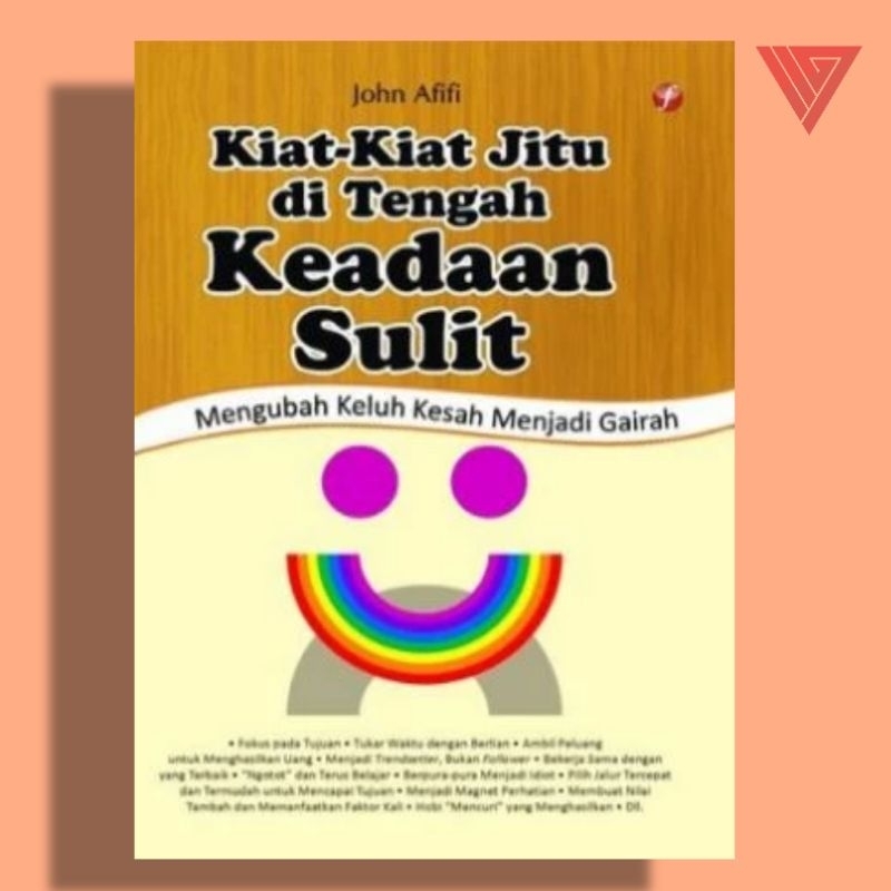 Jual Buku Kiat Kiat Jitu Di Tengah Keadaan Sulit Mengubah Keluh Kesah