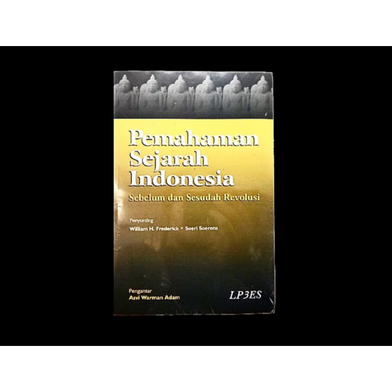 Jual Pemahaman Sejarah Indonesia Sebelum Dan Sesudah Revolusi Shopee