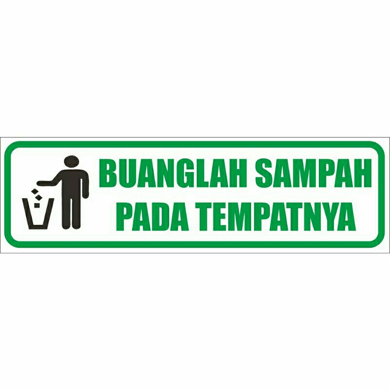 Jual Akrilik Buanglah Sampah Pada Tempatnya Shopee Indonesia