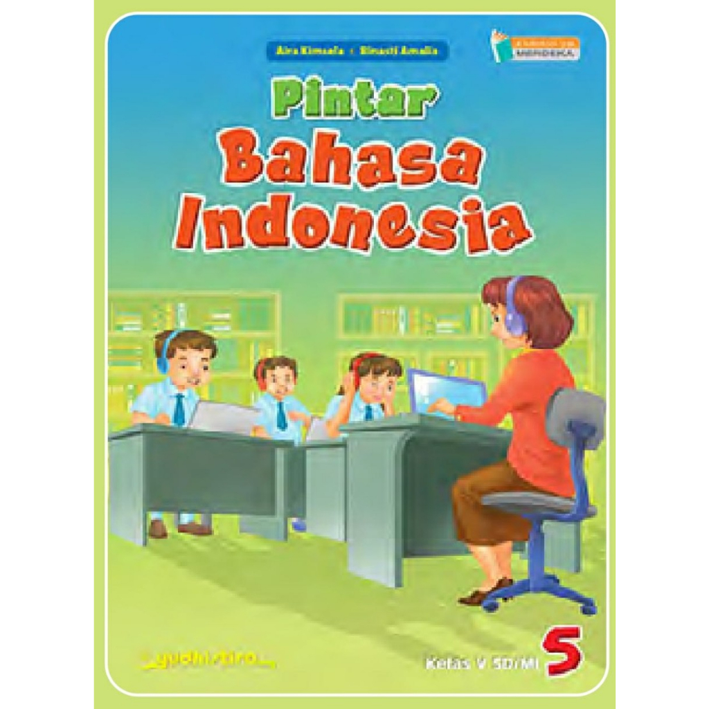 Jual BUKU PINTAR BAHASA INDONESIA SD KELAS 1 2 3 4 5 6 MERDEKA