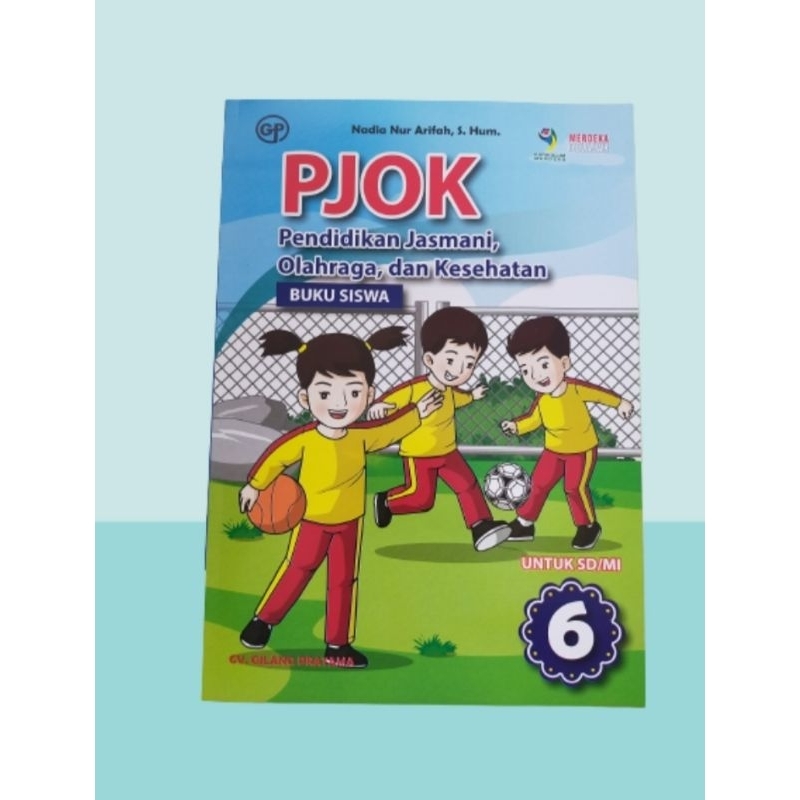 Jual Buku Teks Siswa PJOK Kurikulum Merdeka Untuk SD Mi Kelas 6