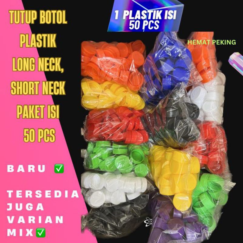 Jual TUTUP BOTOL PLASTIK LONG NECK SHORT NECK PAKET ISI 50 PCS BARU