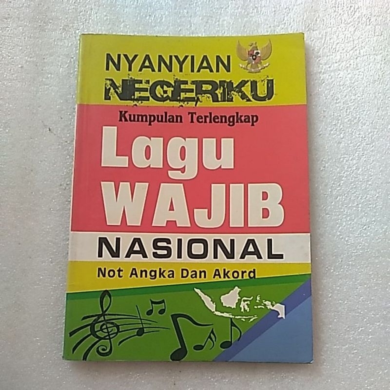 Jual Nyanyian Negeriku Kumpulan Lagu Wajib Nasional Not Angka Dan