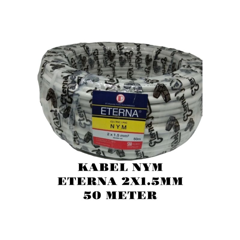 Jual Kabel NYM ETERNA 2x1 5 Kabel Listrik Kawat Tembaga Eterna 2x1 5mm