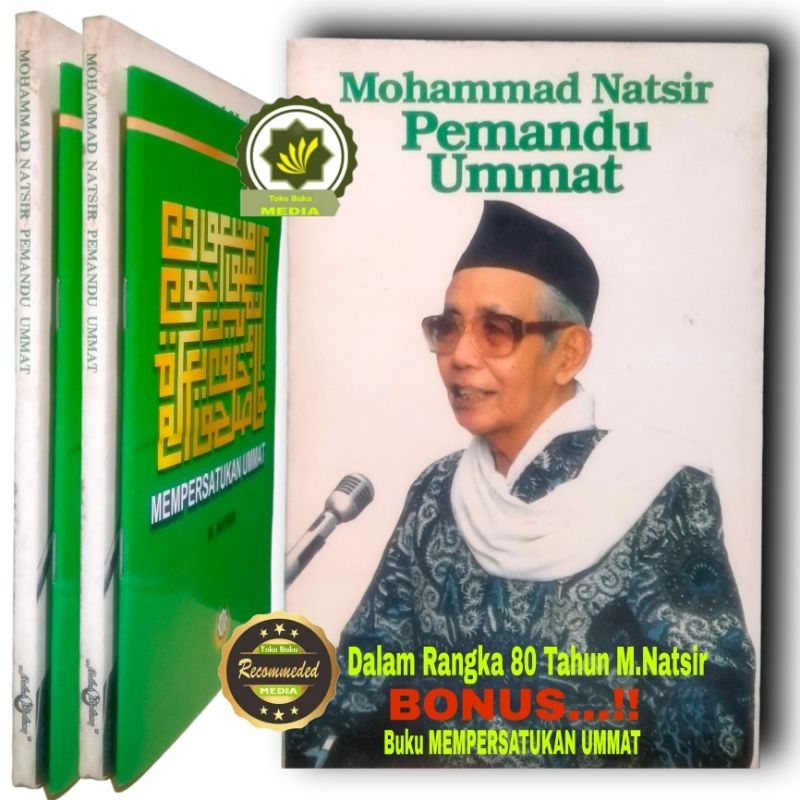 Jual Buku Mohammad Natsir Pemandu Ummat Bonus M Natsir Mempersatukan