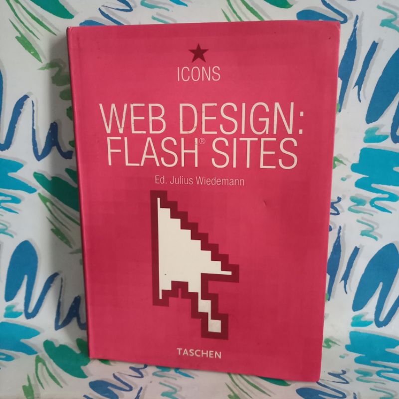 Jual Original BUKU WEB DESIGN FLASH SITES ED JULIUS WIEDEMANN Cek Foto