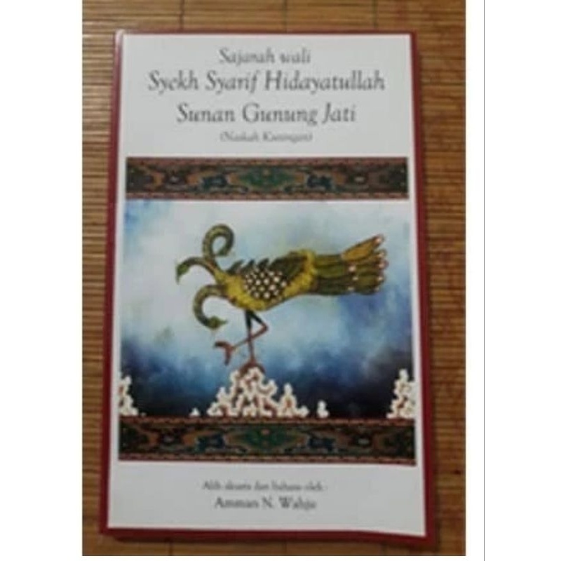 Jual Buku Sajarah Sejarah Wali Syekh Syarif Hidayatullah Sunan Gunung