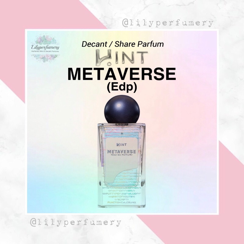 Jual Parfum Decant Share HINT METAVERSE EDP 1 Ml 2 Ml 5 Ml