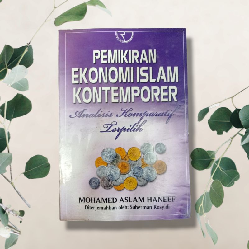 Jual Pemikiran Ekonomi Islam Kontemporer Analisis Komparatif Terpilih