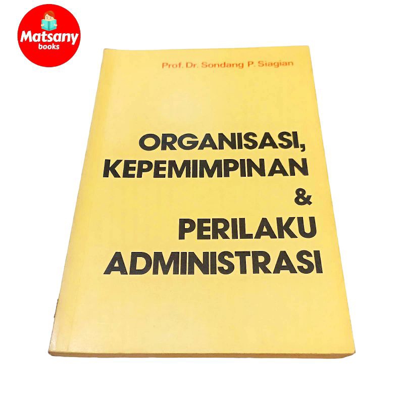 Jual Buku Edukasi Organisasi Kepemimpinan Dan Perilaku Administrasi