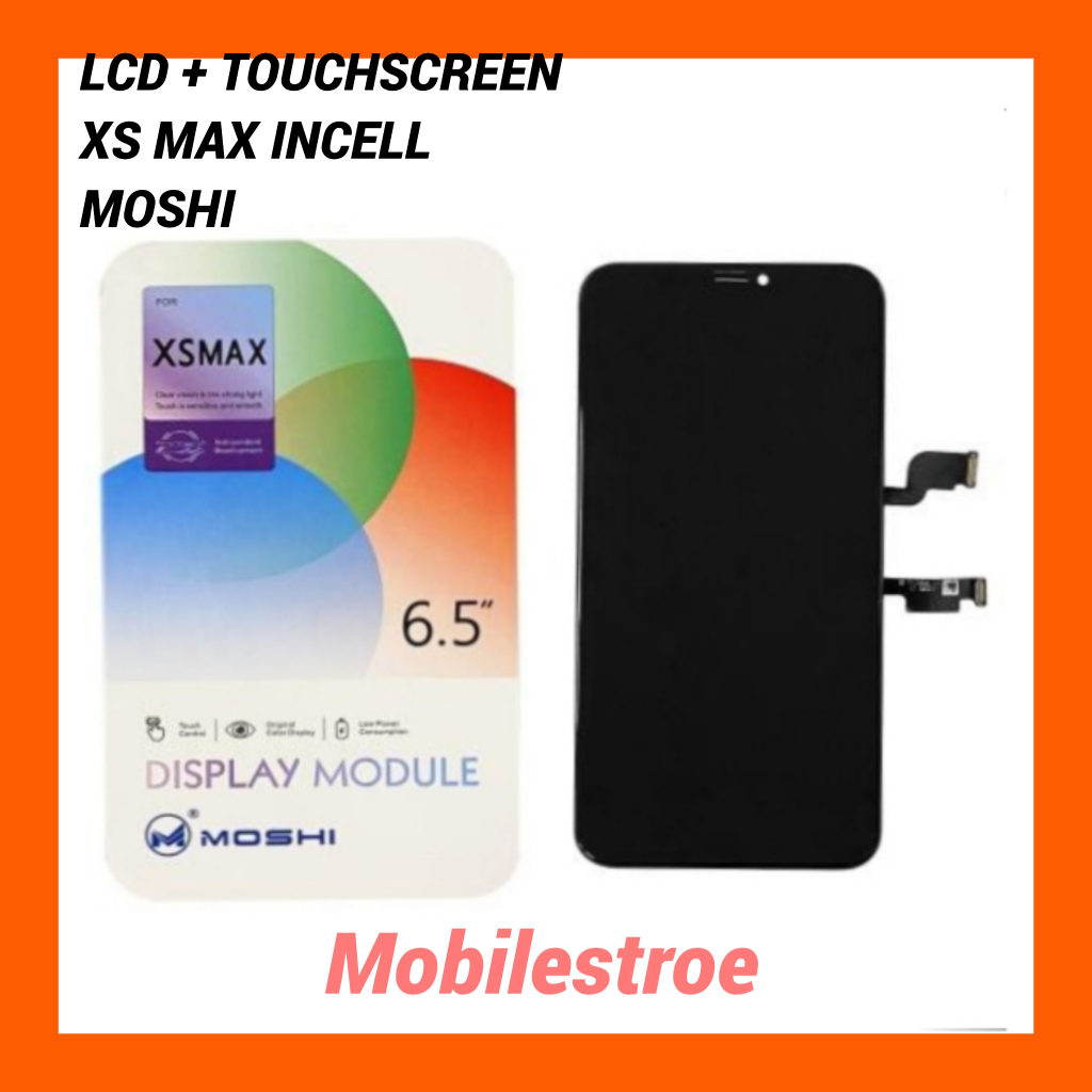 Jual LCD TOUCHSCREEN IP XS MAX INCELL MERK MOSHI IC BISA PINDAH