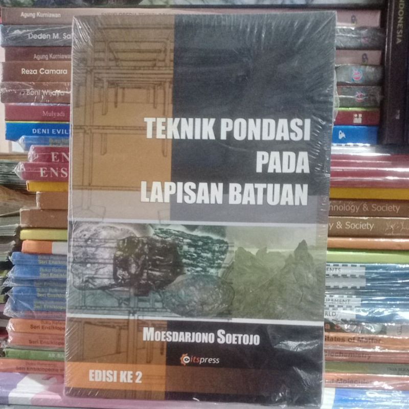 Jual Buku Teknik Pondasi Pada Lapisan Batuan Original Shopee Indonesia