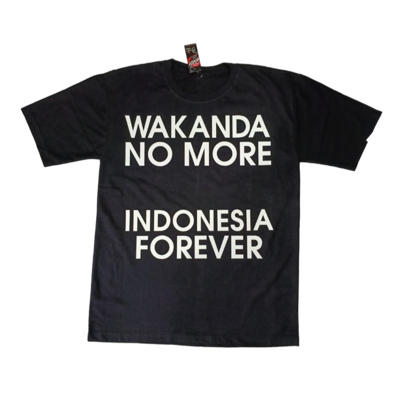 Jual KAOS WAKANDA NO MORE INDONESIA FOREVER AMIN ANIES MUHAIMIN CAPRES