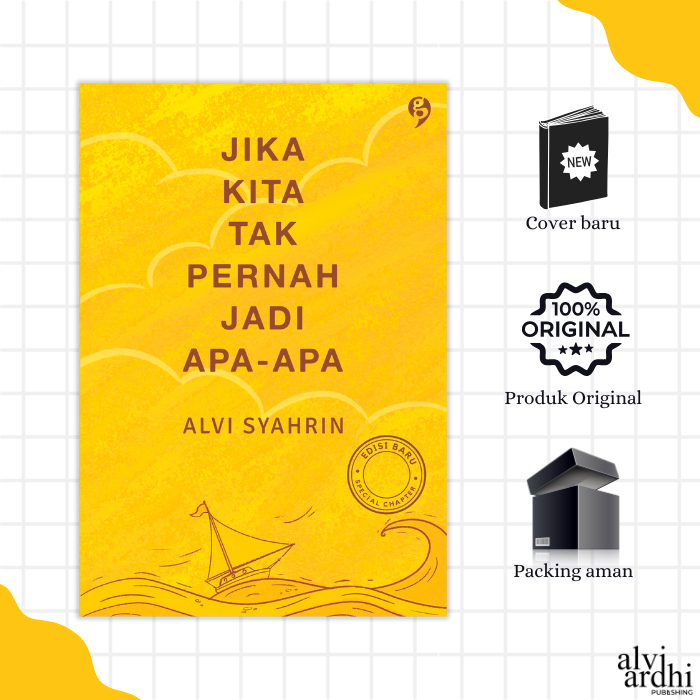 Jual Buku JIKA KITA TAK PERNAH JADI APA APA By Alvi Syahrin ORIGINAL