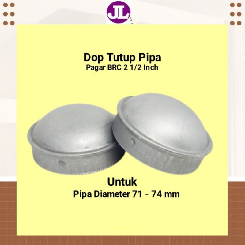 Jual Tutup Pipa Pagar Brc Ukuran Inch Dop Tutup Pipa Pagar Brc