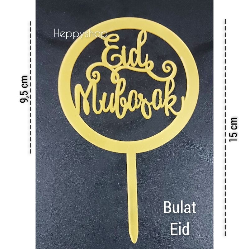 Jual Cake Topper Akrilik Acrylic Idul Fitri Lebaran Eid Mubarak Hiasan