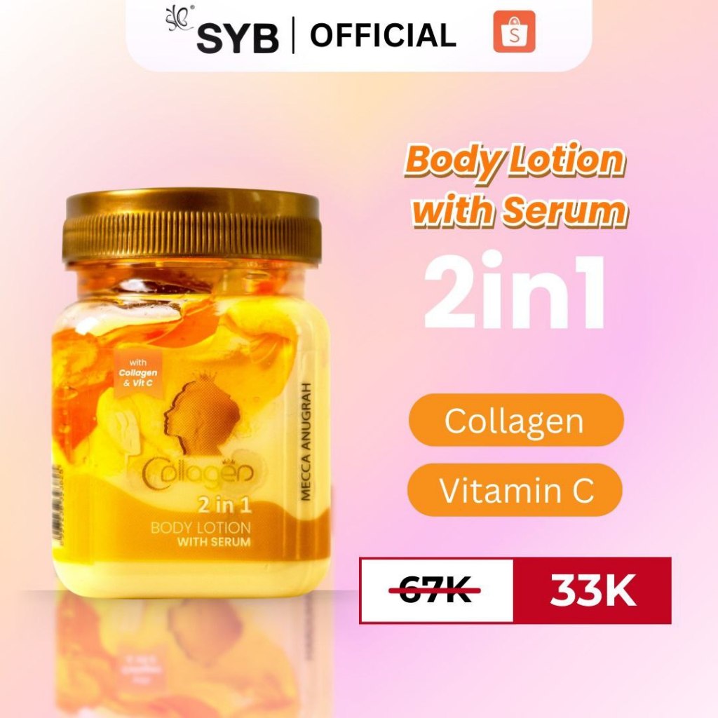 Jual Syb Mecca Anugrah Collagen In Body Lotion With Serum Ml