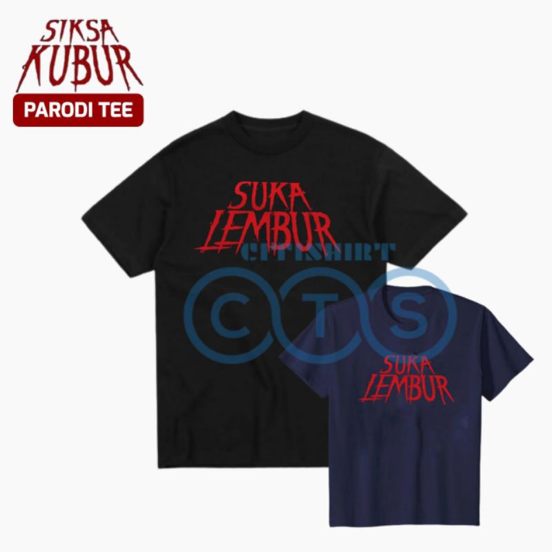 Jual KAOS SUKA LEMBUR BAJU TSHIRT KATA KATA LUCU PARODI PELESETAN FILM