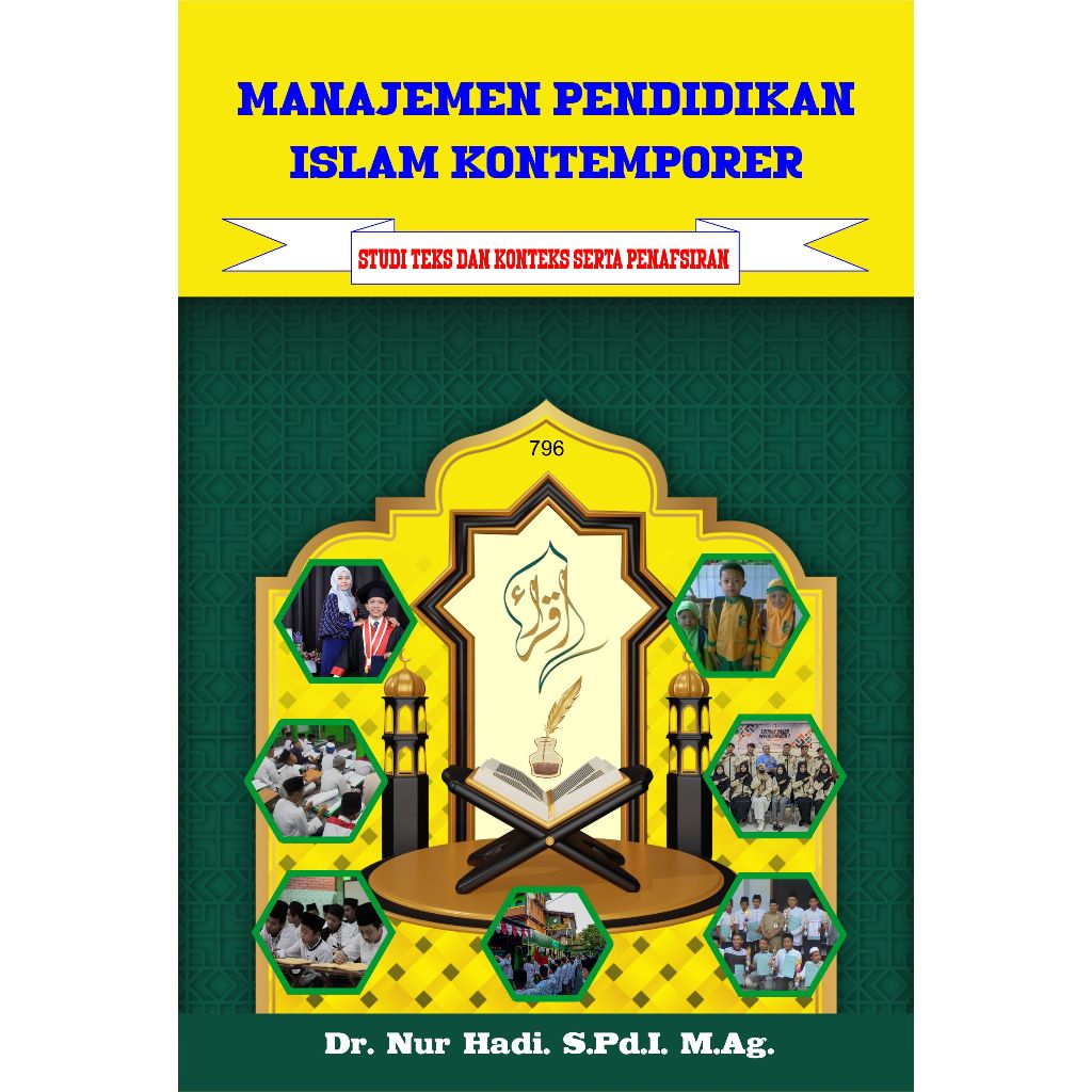 Jual Manajemen Pendidikan Islam Kontemporer Studi Teks Dan Konteks