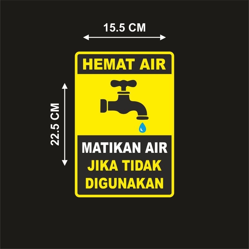 Jual STIKER HEMAT AIR MATIKAN KRAN AIR JIKA TIDAK DIGUNAKAN Shopee