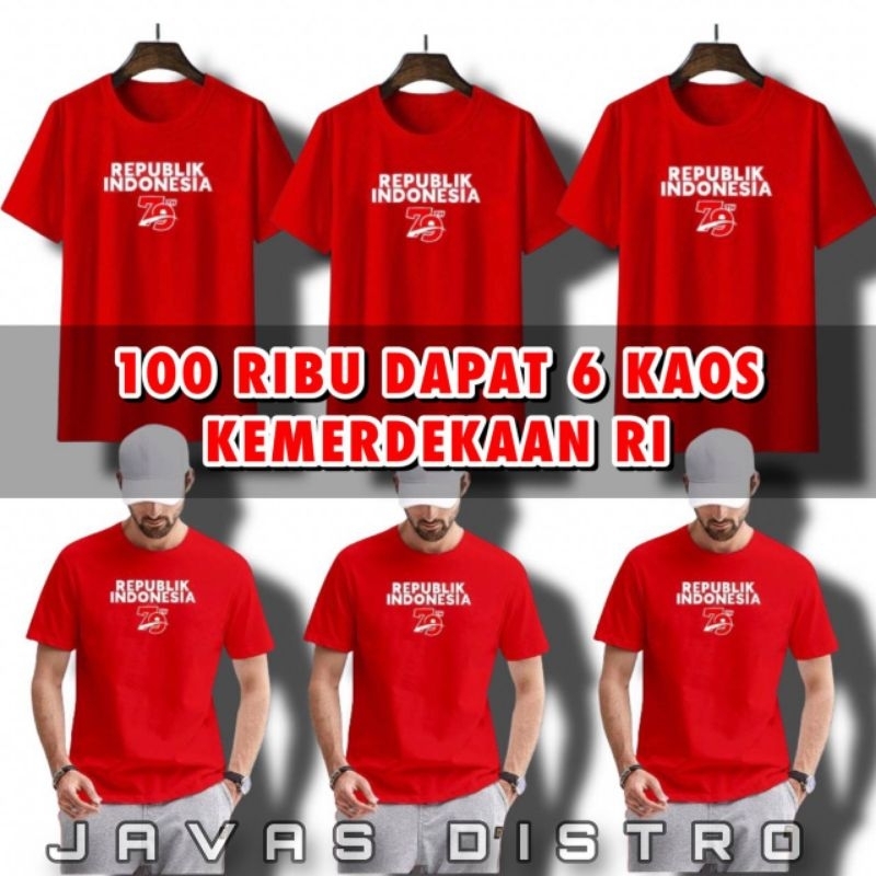 Jual 100 RIBU DAPAT 6 KAOS KEMERDEKAAN HUT RI 79 KAOS 17 AGUSTUS 1945