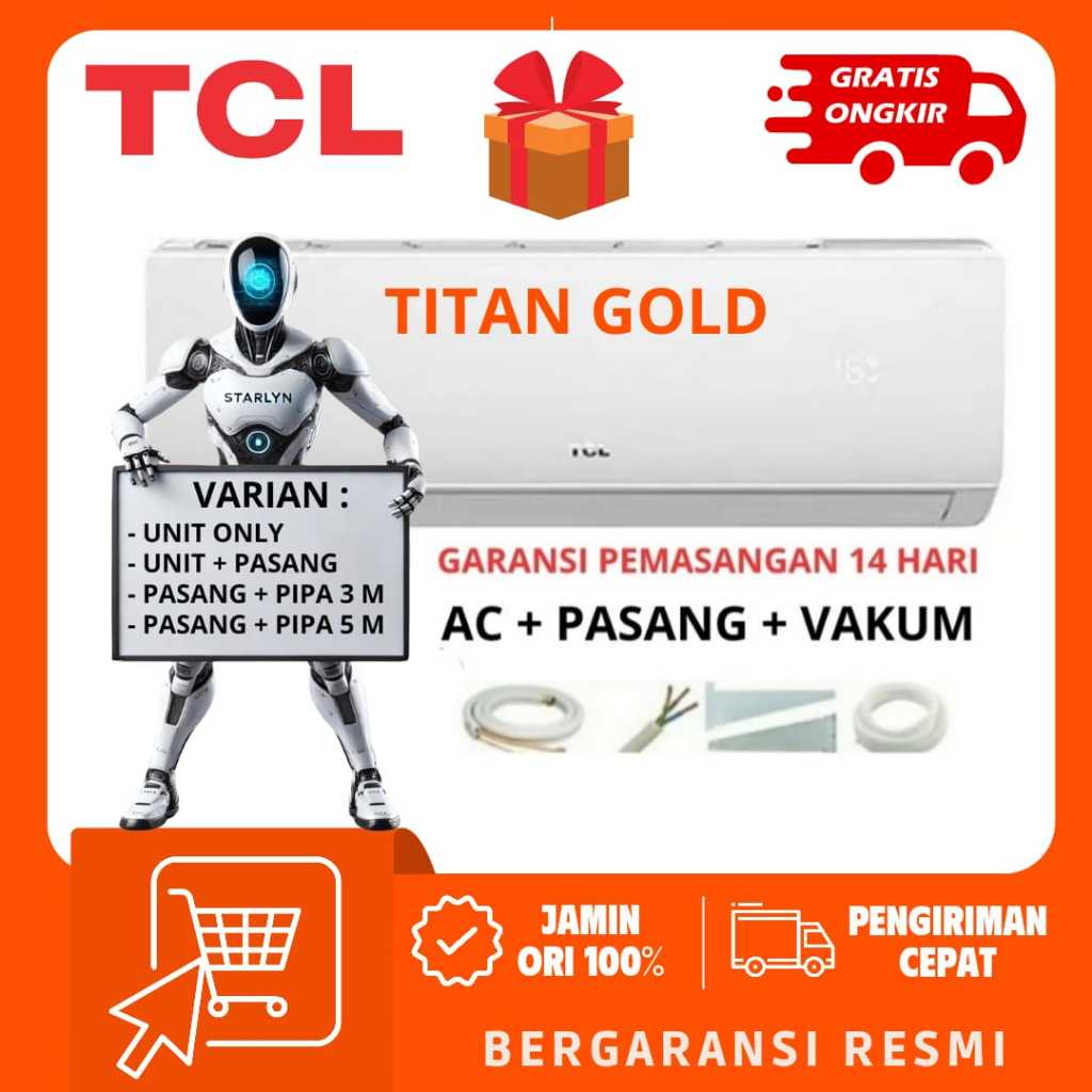 Jual Ac Tcl Pk Titan Gold Pk Tac Csd Xs Tac Csd Shopee